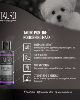 TAURO PRO LINE White Coat Nourishing Mask for Dogs & Cats